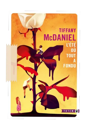 l'été où tout a fondu tiffany mcdanie