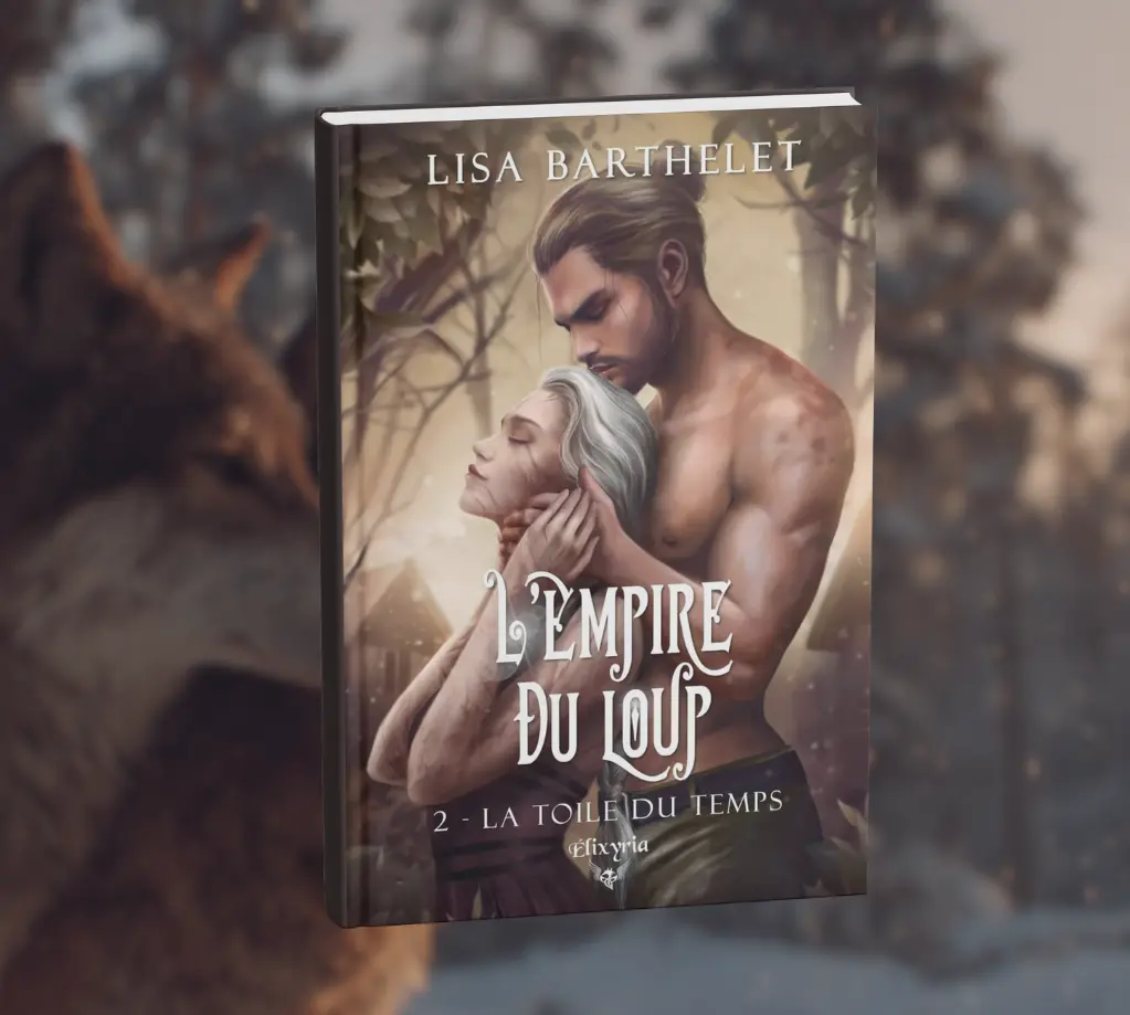 l'empire du loup t2 la toile du temps de lisa barthelet
