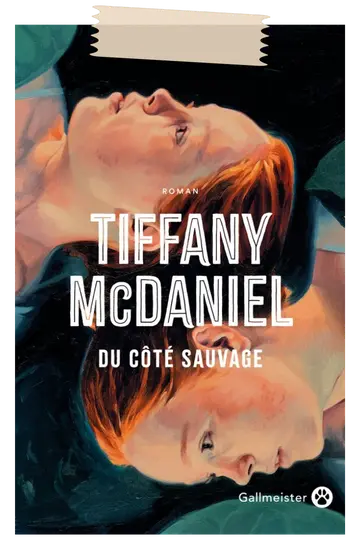 Du Côté Sauvage – Tiffany McDaniel