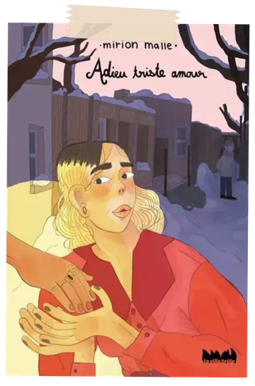 Adieu triste amour – Mirion Malle