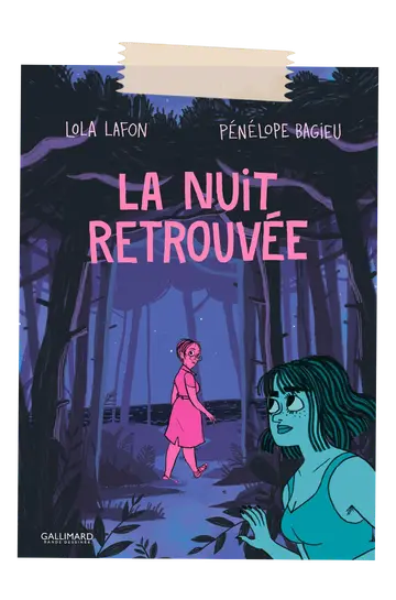 La nuit retrouvée lola lafon pénélope bagieu