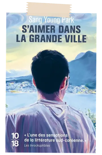 Sang Young Park S'aimer dans la grande ville