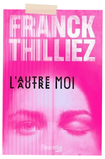 L'autre moi Franck Thilliez