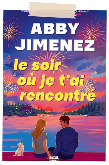 le soir où je t'ai rencontré Abby Jimenez